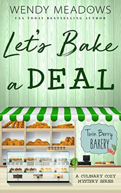 Book cover for "Let's Bake a Deal" by Wendy Meadows