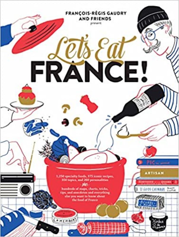 Book cover for "Let's Eat France!" by François-Régis Gaudry