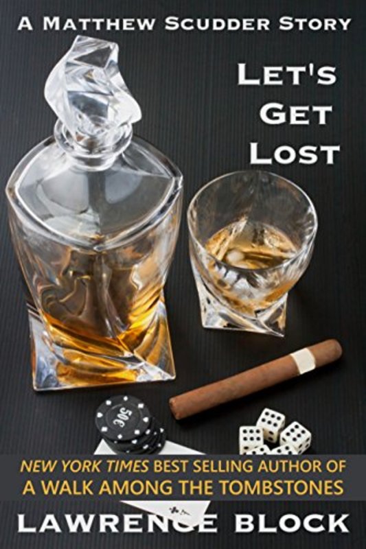 Book cover for "Let's Get Lost" by Lawrence Block