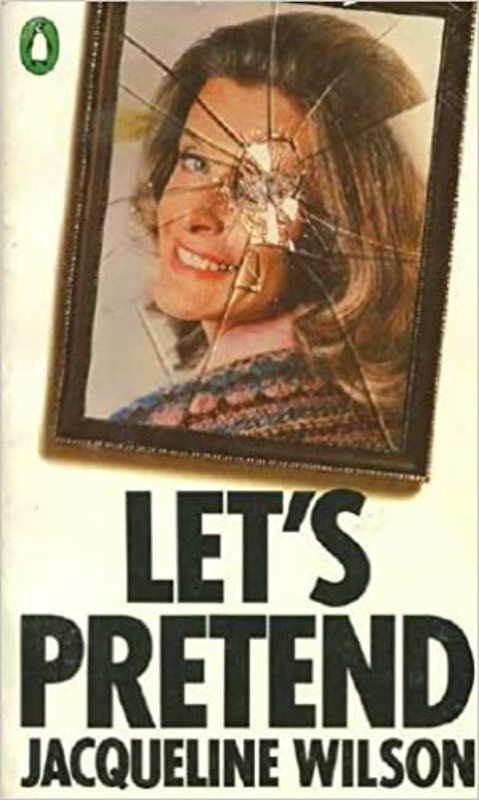 Book cover for "Let's Pretend" by Jacqueline Wilson