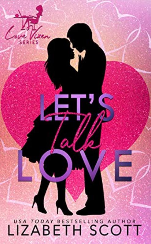 Book cover for "Let's Talk Love" by Lizabeth Scott