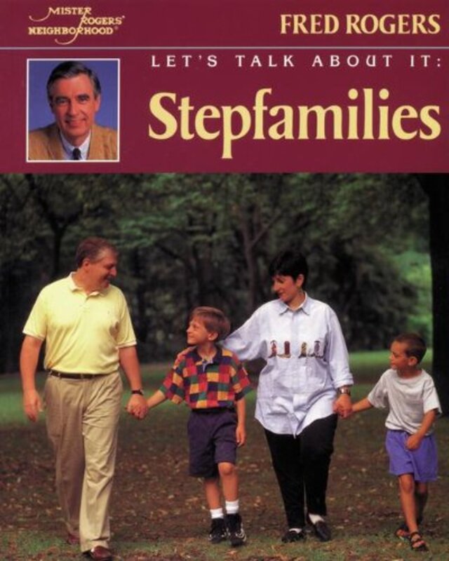 Book cover for "Let's Talk about It: Stepfamilies" by Fred Rogers