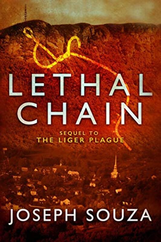 Book cover for "Lethal Chain" by Joseph Souza