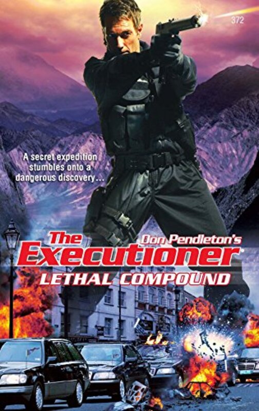 Book cover for "Lethal Compound" by Don Pendleton