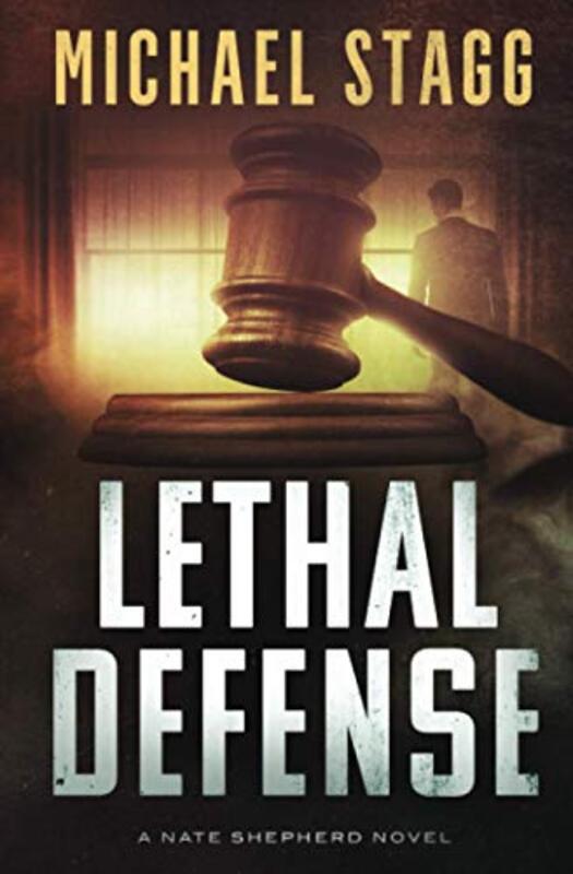 Book cover for "Lethal Defense" by Michael Stagg
