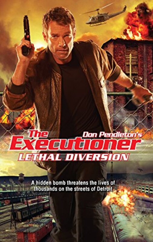 Book cover for "Lethal Diversion" by Don Pendleton