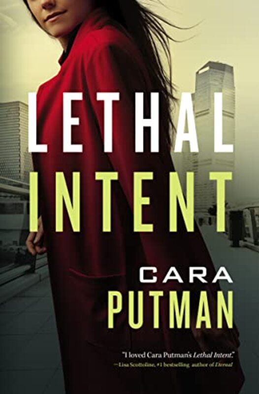 Book cover for "Lethal Intent" by Cara C Putman