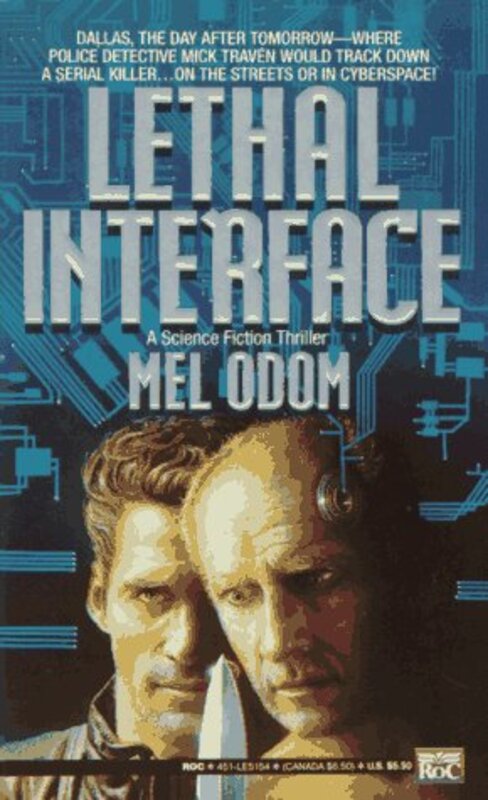 Book cover for "Lethal Interface" by Mel Odom