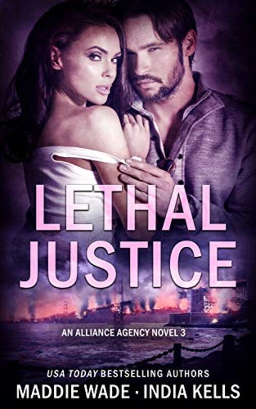 Book cover for "Lethal Justice" by Maddie Wade