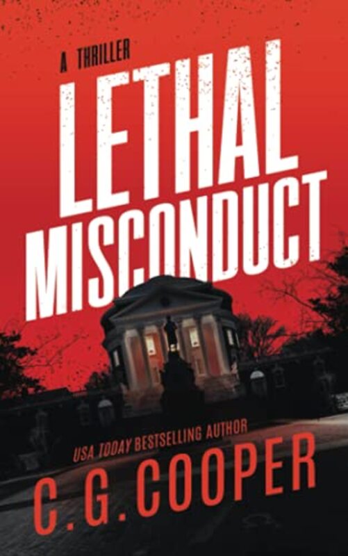 Book cover for "Lethal Misconduct" by C G Cooper