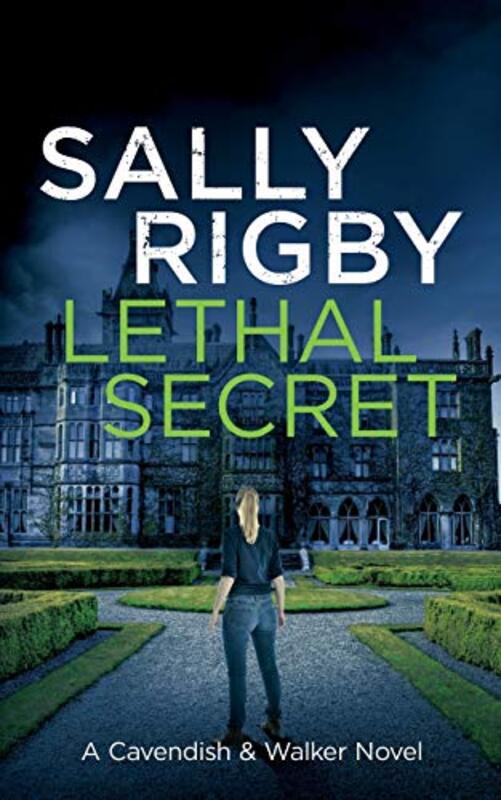 Book cover for "Lethal Secret" by Sally Rigby