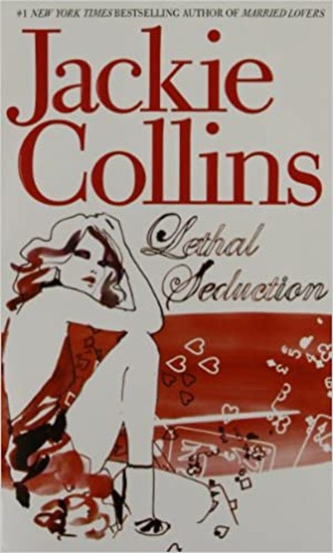 Book cover for "Lethal Seduction" by Jackie Collins
