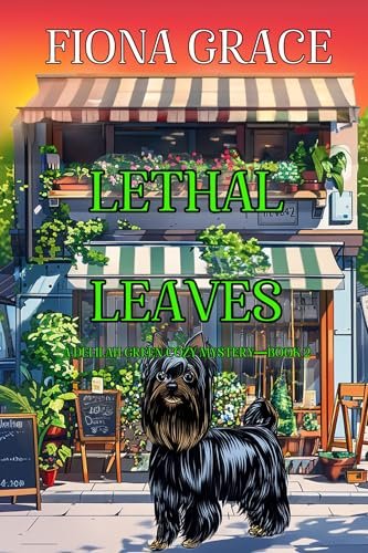 Book cover for "Lethal Leaves" by Fiona Grace