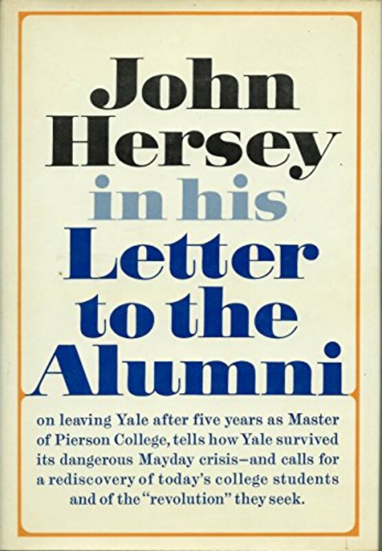 Book cover for "Letter to the Alumni" by John Hersey