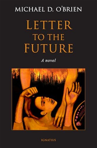 Book cover for "Letter to the Future" by Michael O'Brien