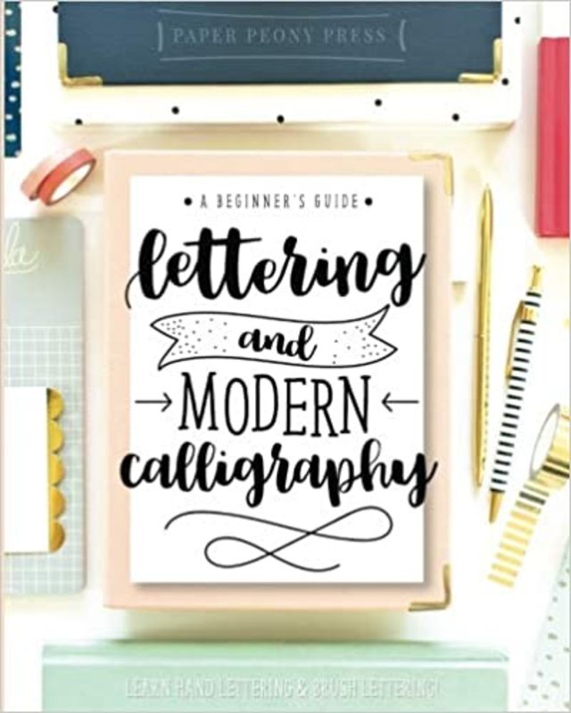 Book cover for "Lettering and Modern Calligraphy" by Paper Peony Press