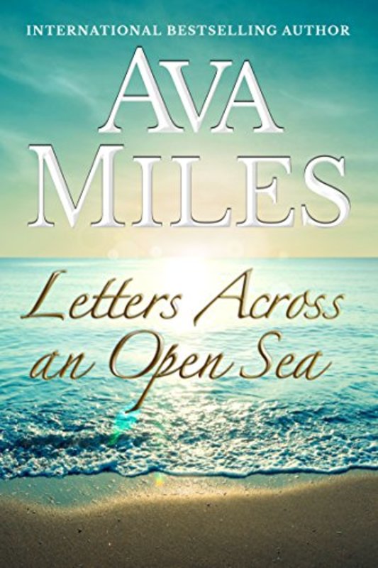 Book cover for "Letters Across An Open Sea" by Ava Miles