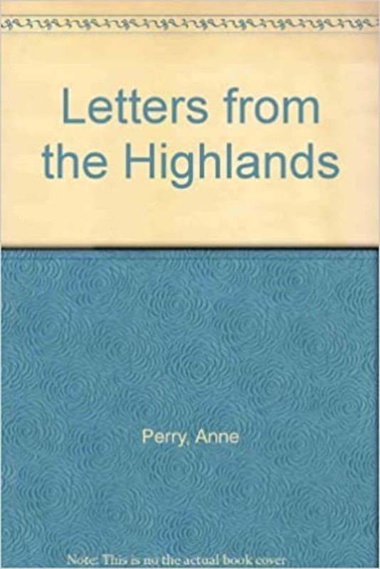 Book cover for "Letters From The Highlands" by Anne Perry