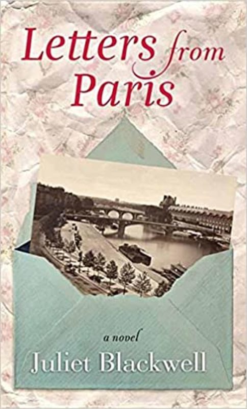 Book cover for "Letters from Paris" by Juliet Blackwell