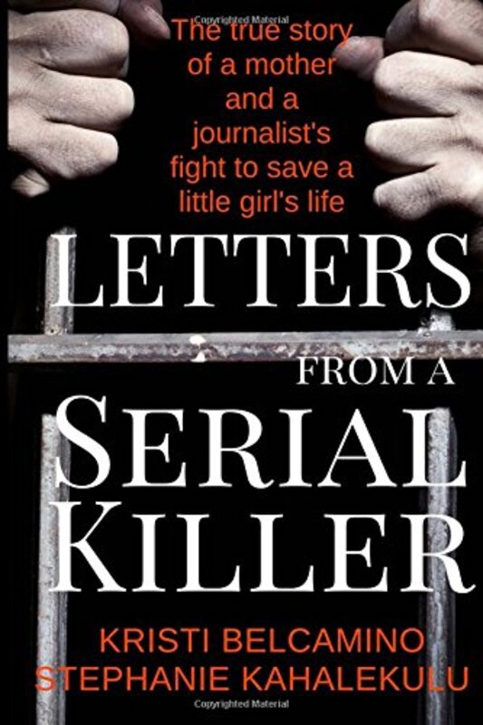 Book cover for "Letters from a Serial Killer" by Kristi Belcamino