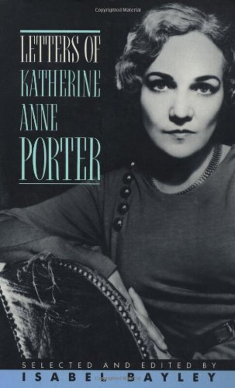 Book cover for "Letters of Katherine A. Porter" by Katherine Anne Porter
