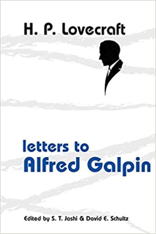 Book cover for "Letters to Alfred Galpin" by H. P. Lovecraft