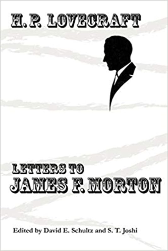 Book cover for "Letters to James F. Morton" by H. P. Lovecraft
