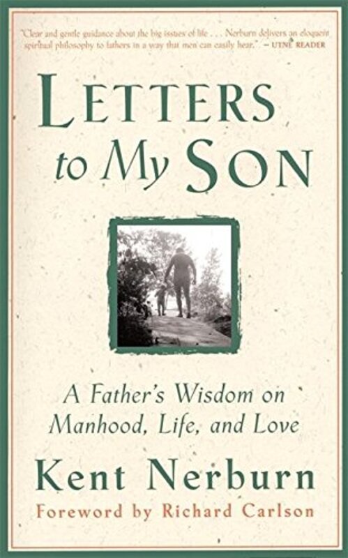 Book cover for "Letters to My Son" by Kent Nerburn