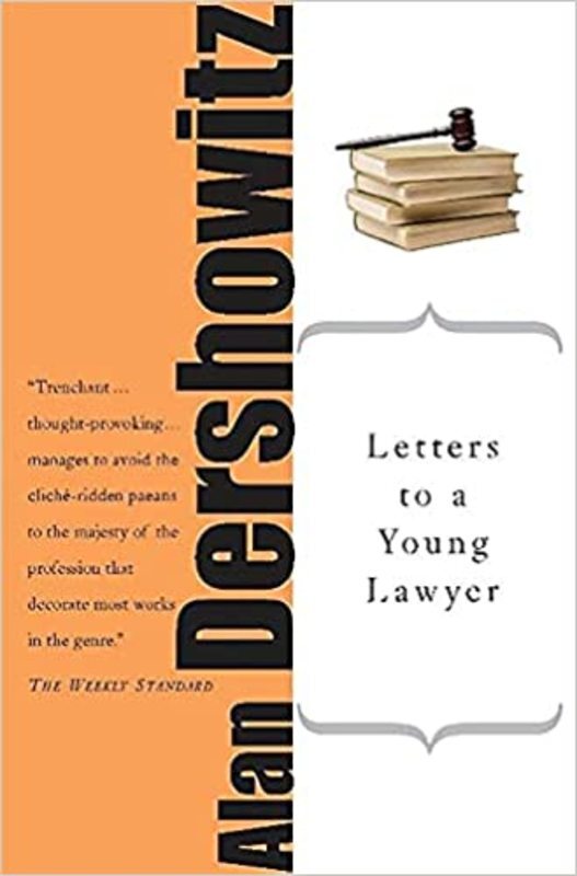 Book cover for "Letters to a Young Lawyer" by Alan M. Dershowitz
