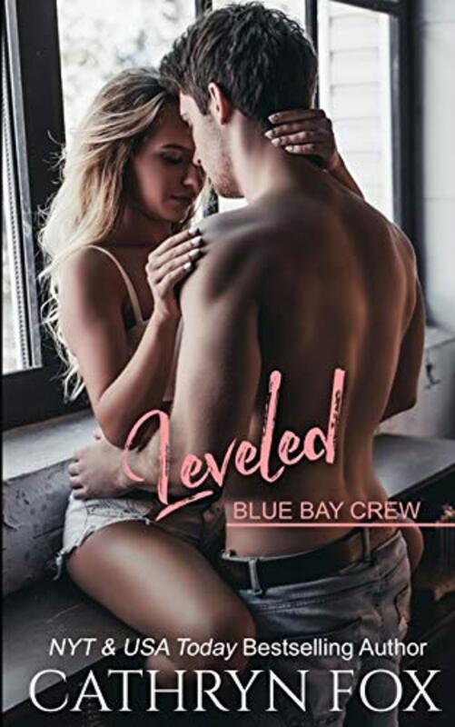 Book cover for "Leveled" by Cathryn Fox