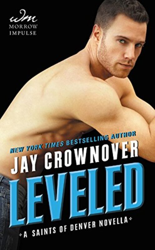 Book cover for "Leveled" by Jay Crownover