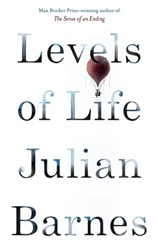 Book cover for "Levels of Life" by Julian Barnes