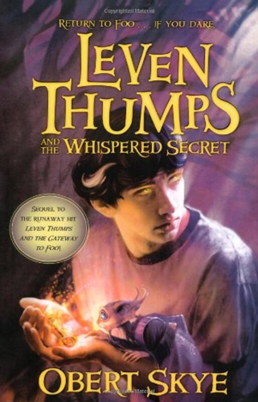 Book cover for "Leven Thumps and the Whispered Secret" by Obert Skye