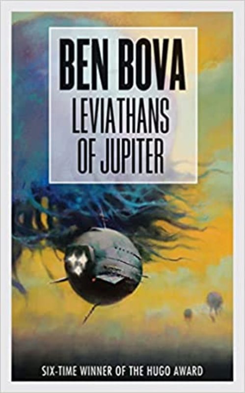 Book cover for "Leviathans of Jupiter" by Ben Bova