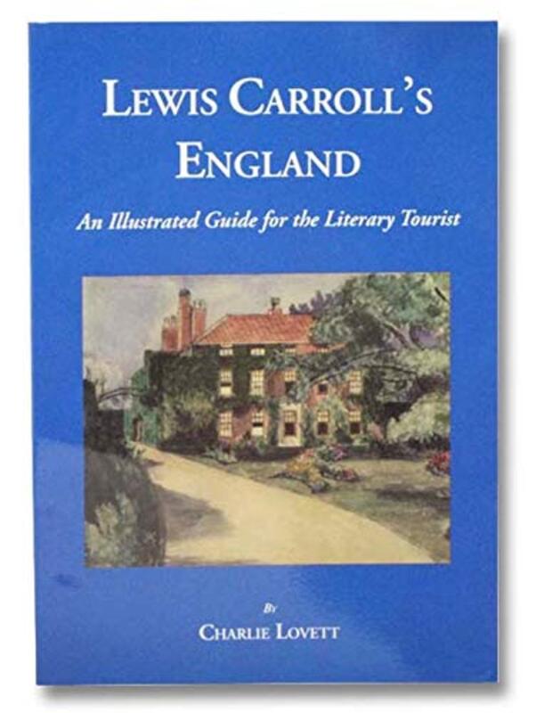 Book cover for "Lewis Carroll's England" by Charlie Lovett