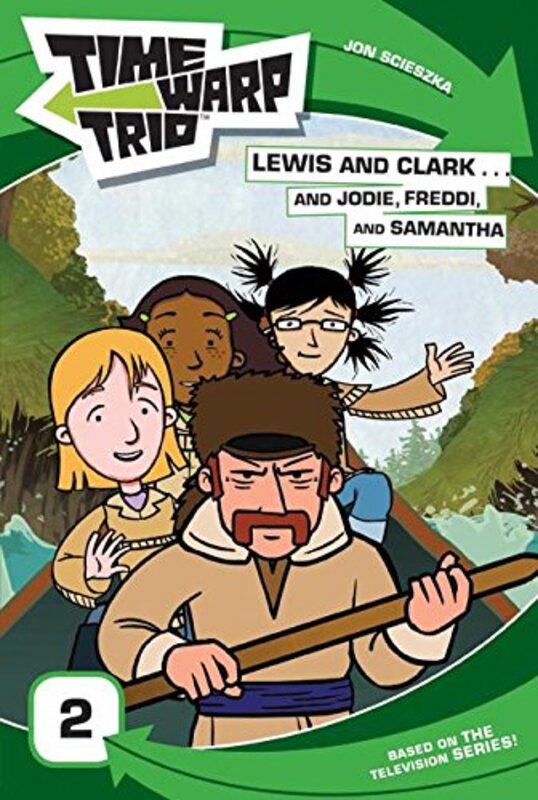 Book cover for "Lewis and Clark...and Jodie, Freddi, And Samantha" by Jon Scieszka