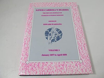 Book cover for "Lewis Carroll's Diaries Volume 3" by Lewis Carroll