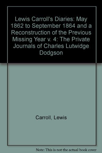 Book cover for "Lewis Carroll's Diaries Volume 4" by Lewis Carroll