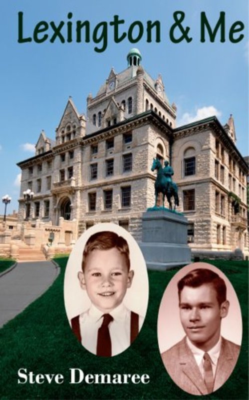 Book cover for "Lexington and Me" by Steve Demaree