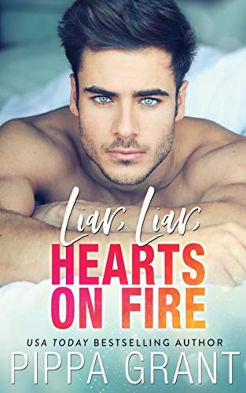 Book cover for "Liar, Liar, Hearts on Fire" by Pippa Grant