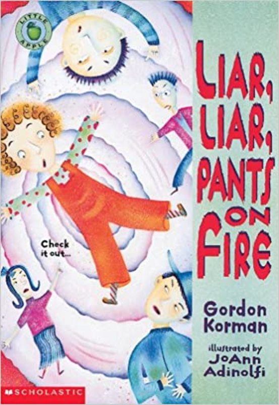 Book cover for "Liar, Liar, Pants On Fire" by Gordon Korman