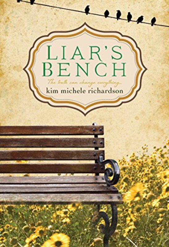 Book cover for "Liar's Bench" by Kim Michele Richardson