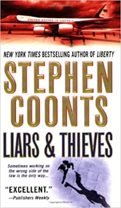 Book cover for "Liars & Thieves" by Stephen Coonts