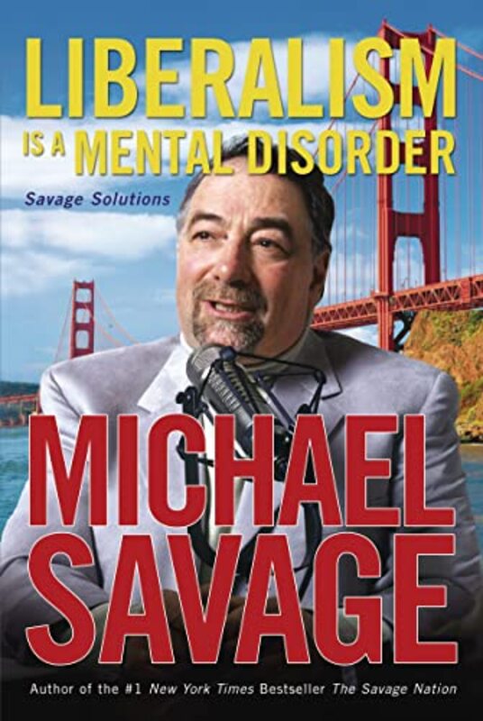 Book cover for "Liberalism is a Mental Disorder" by Michael Savage