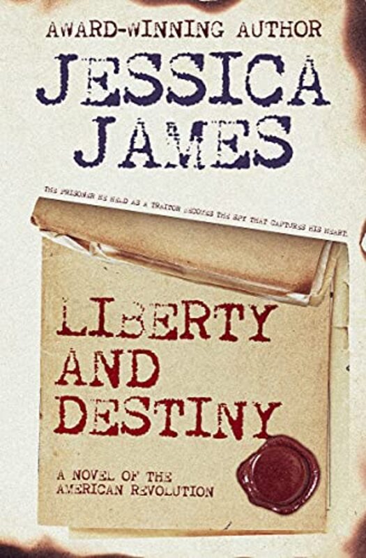 Book cover for "Liberty and Destiny" by Jessica James