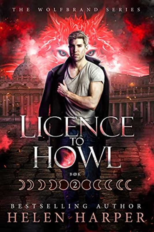 Book cover for "Licence To Howl" by Helen Harper