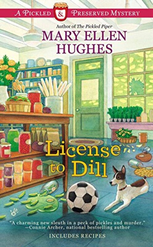 Book cover for "License to Dill" by Mary Ellen Hughes