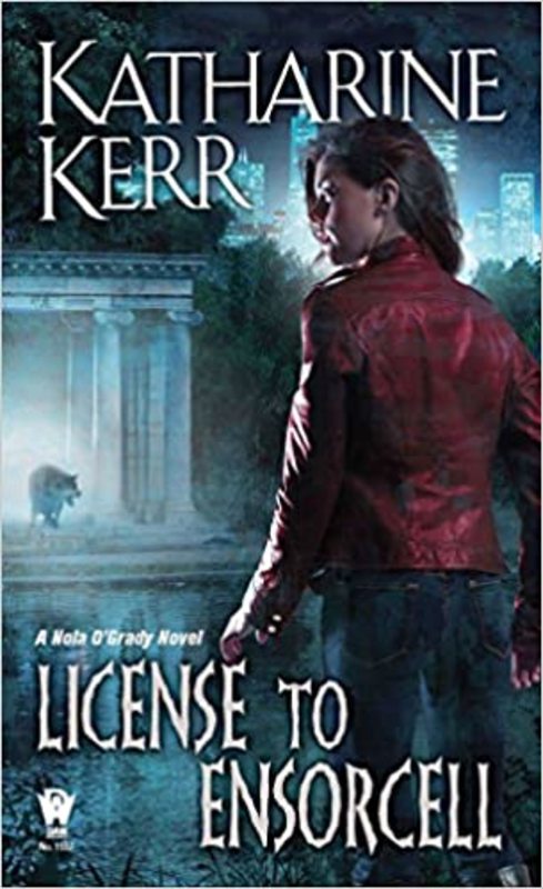 Book cover for "License to Ensorcell" by Katharine Kerr