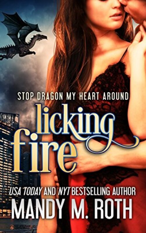 Book cover for "Licking Fire" by Mandy M Roth