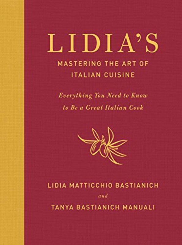 Book cover for "Lidia's Mastering the Art of Italian Cuisine" by Lidia Bastianich
